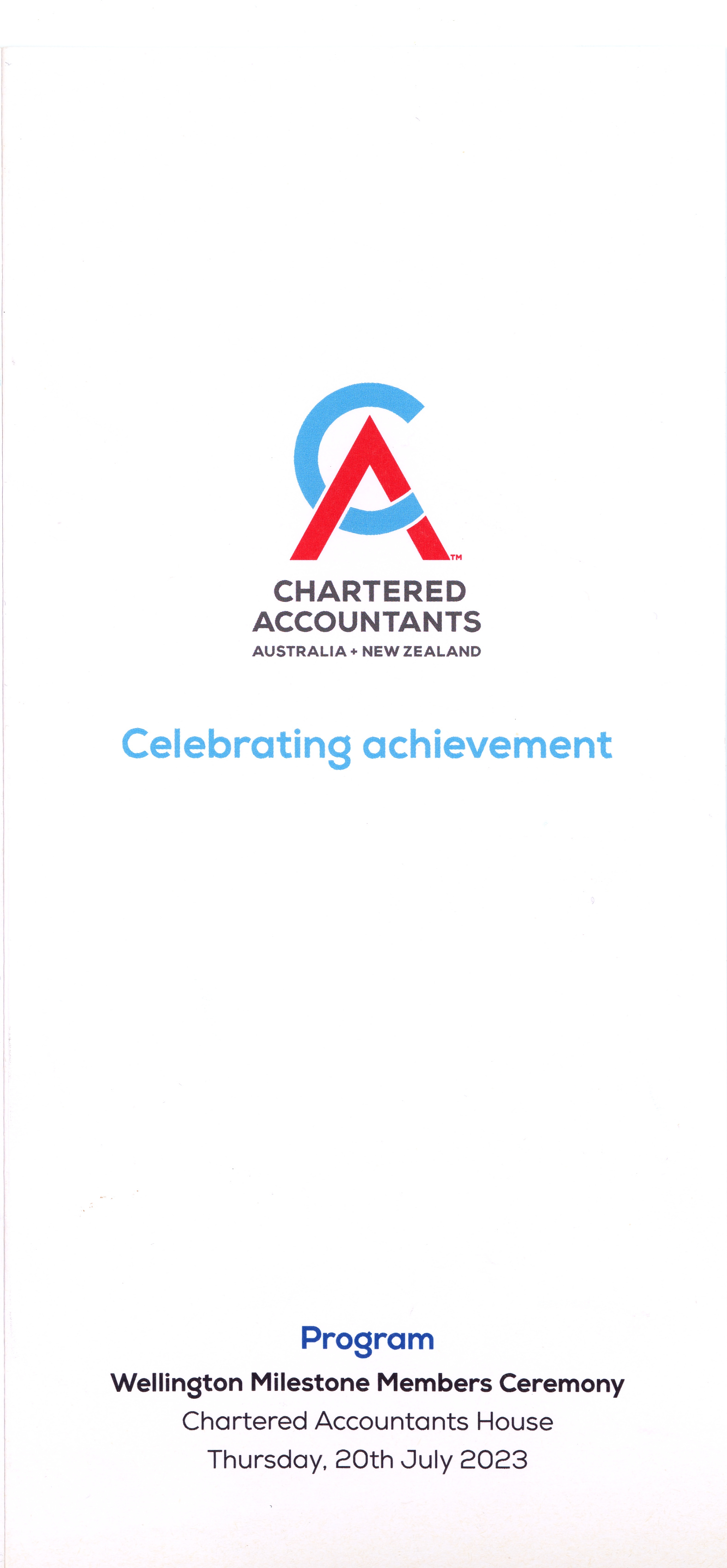 Chartered Accountants AUS &amp; NZ; Wellington Milestone Members Ceremony Programme; 2023