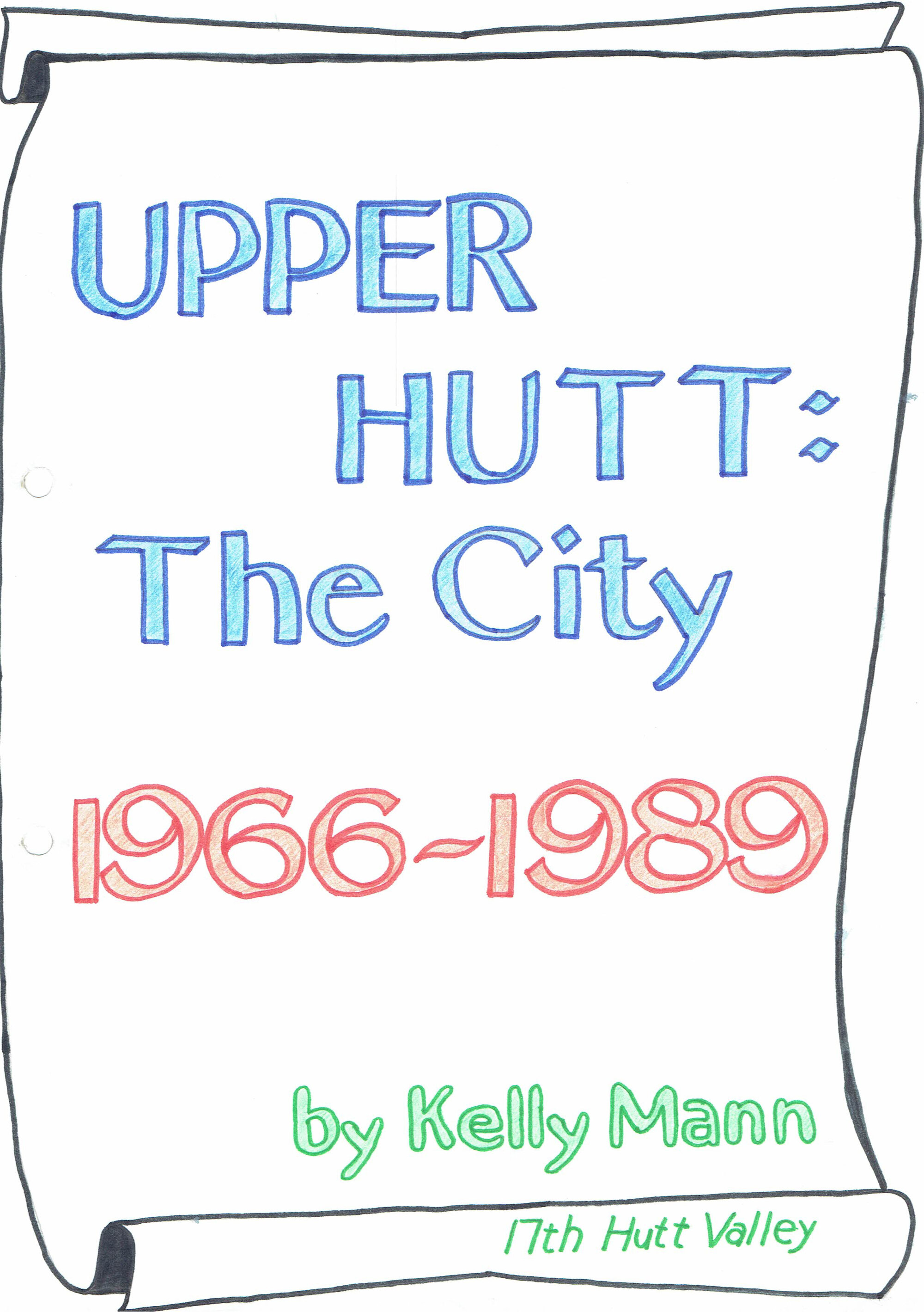 Upper Hutt: The City 1966-1989