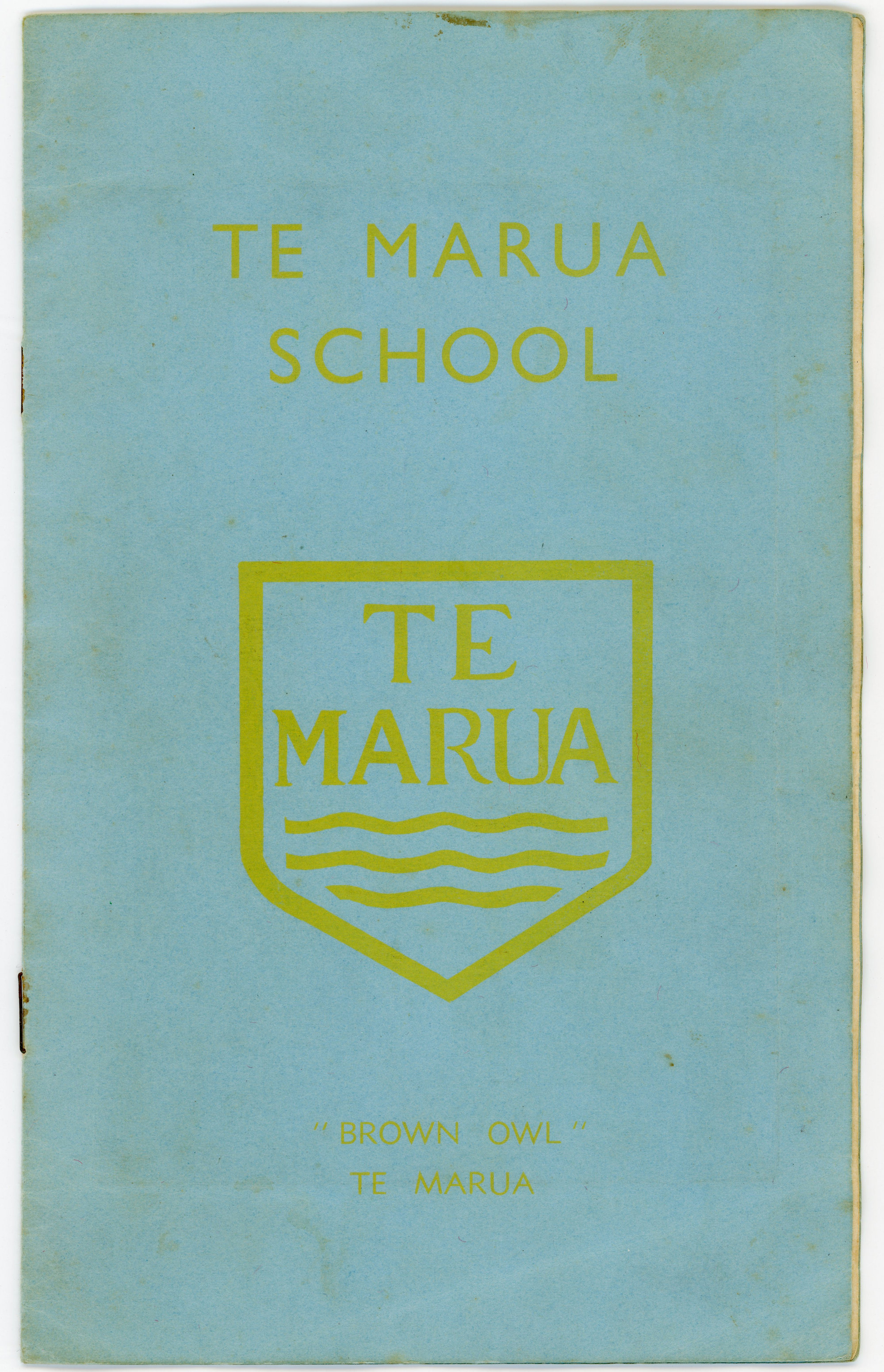 Te Marua School Leaving Booklet; 1967