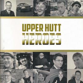 Upper Hutt Heroes 14 May - 10 July 2016