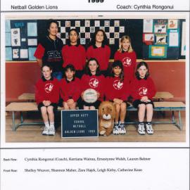 Upper Hutt School, Netball 'Golden Lions'; 1999