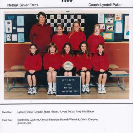 Upper Hutt School, Netball 'Silver Ferns'; 1999