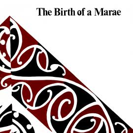 Orongomai The Birth of a Marae [Publication 54]